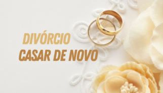 divórcio e novo casamento